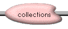 collections