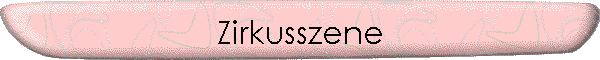 Zirkusszene